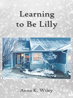cover image of Learning to Be Lilly